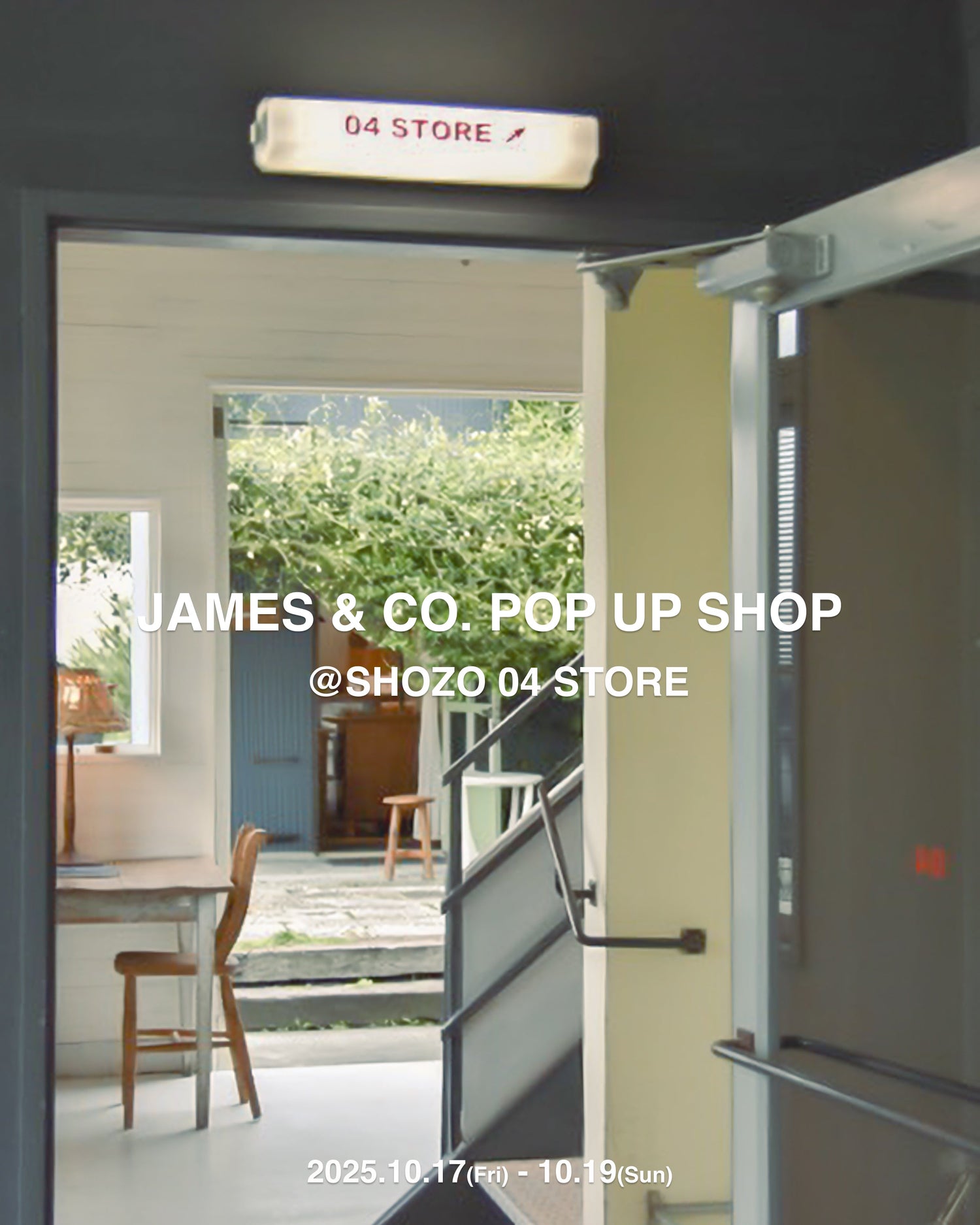 【POP UP】 JAMES & CO. POP UP SHOP @ SHOZO 04 STORE