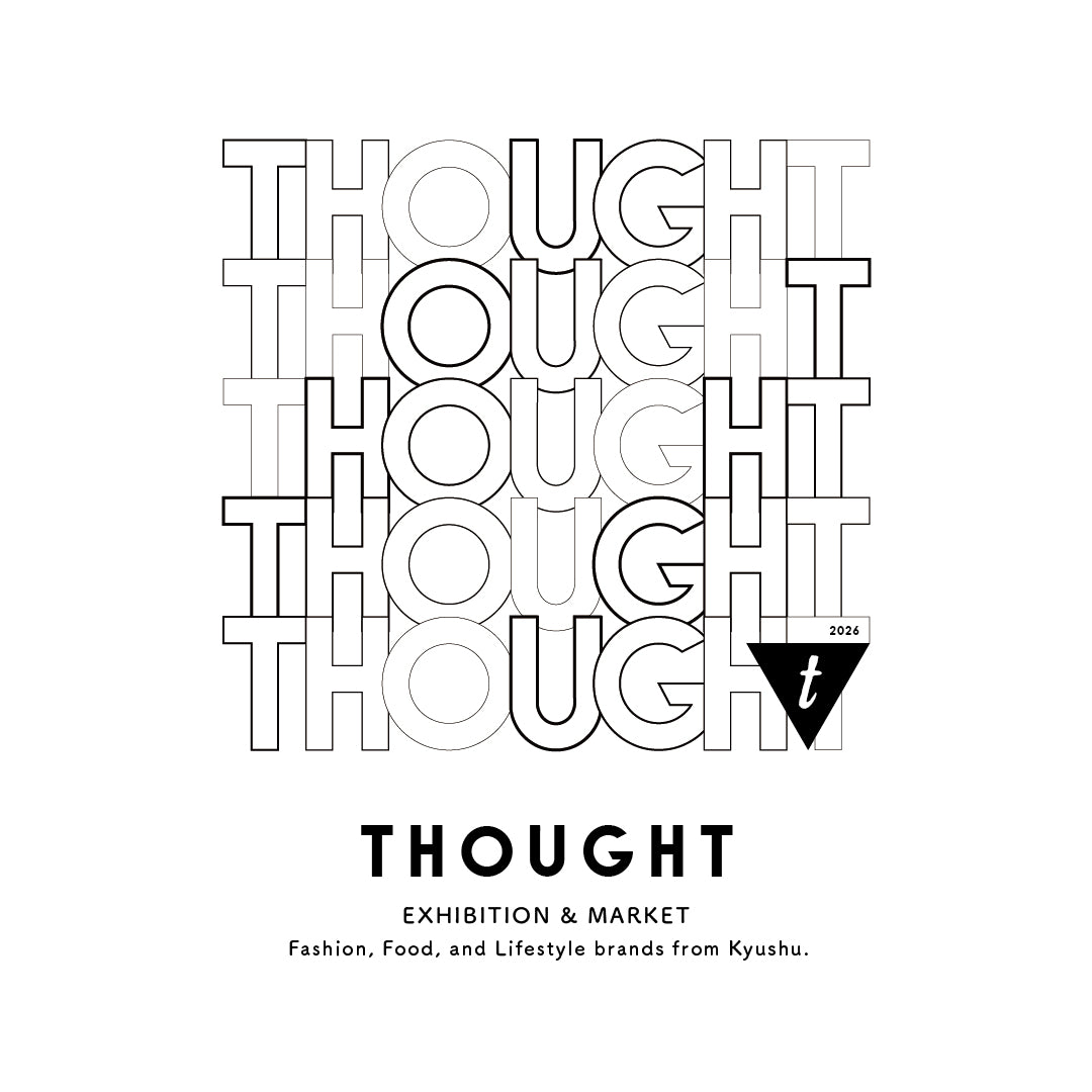 【イベント】福岡で開催される合同展示会「thought」に出店いたします。